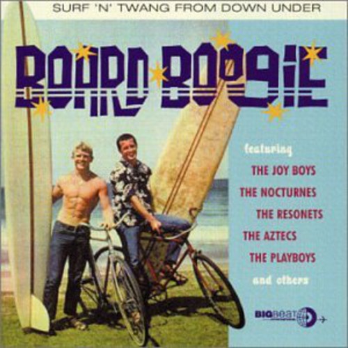 Various Artists: Board Boogie Surf N Twang from Down / Various - CD