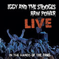 Iggy and The Stooges: Raw Power Live: In The Hands Of The Fans -LP