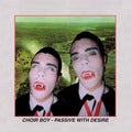 Choir Boy: Passive With Desire - Clear -LP