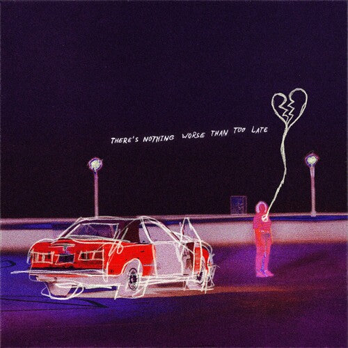 Real Friends: THERE'S NOTHING WORSE THAN TOO LATE - (VINYL LP)