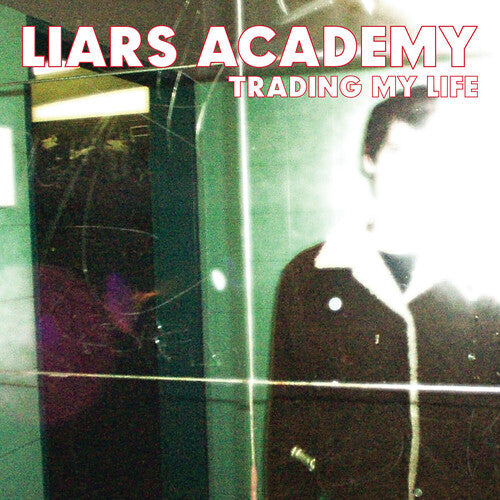 Liars Academy: Trading My Life -LP