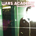 Liars Academy: Trading My Life - CASSETTES