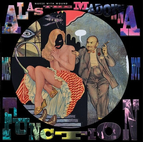 Nurse with Wound: Alas The Madonna Does Not Function - Picture Disc -LP