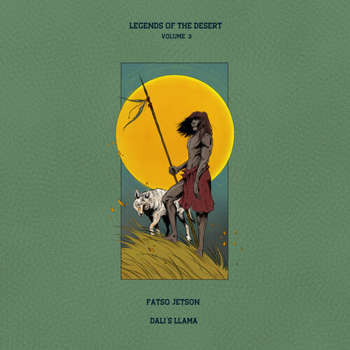 Jetson, Fatso & Dali's Llama: Legends Of The Desert: Vol.3 - CD