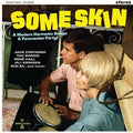 Various Artists: Some Skin: A Modern Harmonic Bongo & Percussion Party (Various Artists) - COMPACT DISCS