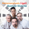 Quatuor Diotima: Metamorphosis Ligeti - COMPACT DISCS