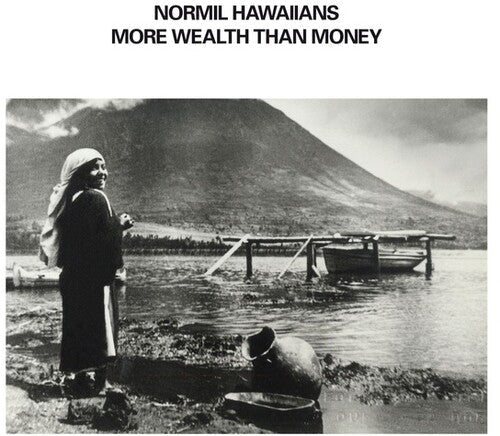 Normil Hawaiians: More Wealth Than Money -LP