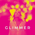 The Dave Foster Band: Glimmer - COMPACT DISCS
