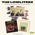 The Limeliters: Through Children's Eyes & Folk Matinee - COMPACT DISCS