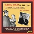 Blossom Seeley: In The '50s: San Francisco Bombshell With Benny Fields - COMPACT DISCS