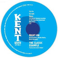 Classic Example: Right On / I Found Me A Girl - 7-INCH SINGLE