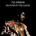 Syl Johnson: Diamond In The Rough -LP