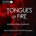 James Gilchrist: Tongues of Fire - COMPACT DISCS