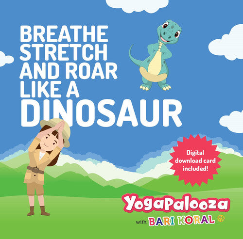 Bari Koral: Breathe Stretch and Roar Like a Dinosaur - COMPACT DISCS