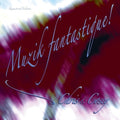 Chris & Cosey: Musik Fantastique! -LP