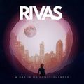 Rivas: A Day In My Consciousness - COMPACT DISCS
