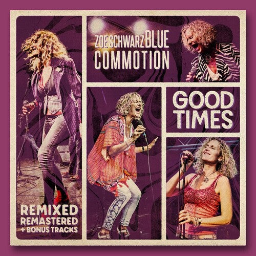Schwarz, Zoe / Blue Commotion: Good Times- Remixed, Remastered, Bonus Tracks - CD