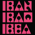 Les Big Byrd: Iran Iraq Ikea - (VINYL LP)