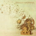 The Family: Anyway - Remastered & Expanded Edition - CD