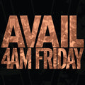 Avail: 4AM Friday -LP