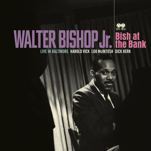 Walter Bishop Jr.: Bish At The Bank: Live In Baltimore -LP