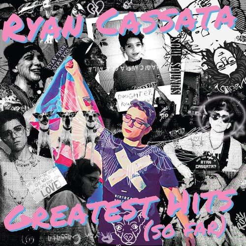 Ryan Cassata: Greatest Hits (so Far) -LP