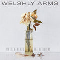 Welshly Arms: Wasted Words & Bad Decisions -LP