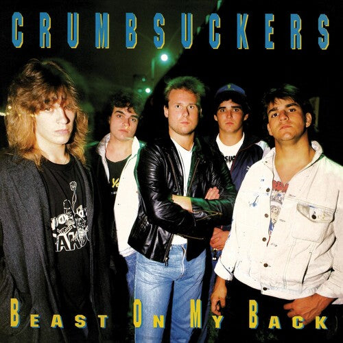 Crumbsuckers: Beast On My Back -LP