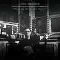 John Haywood: Upon My Word & Honor - CD