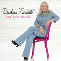 Barbara Fairchild: And I Love You So - CD