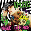 D-Loc: Made For Kings - COMPACT DISCS