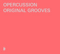 Opercussion: Original Grooves - COMPACT DISCS