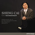Sheng Cai: Sheng Cai Plays Rachmaninoff - COMPACT DISCS