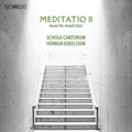 Schola Cantorum Reykjavicensis: Meditatio II - Music for Mixed Choir - SUPER-AUDIO CD
