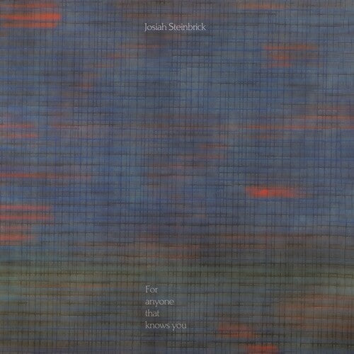 Josiah Steinbrick: For Anyone That Knows You - (VINYL LP)