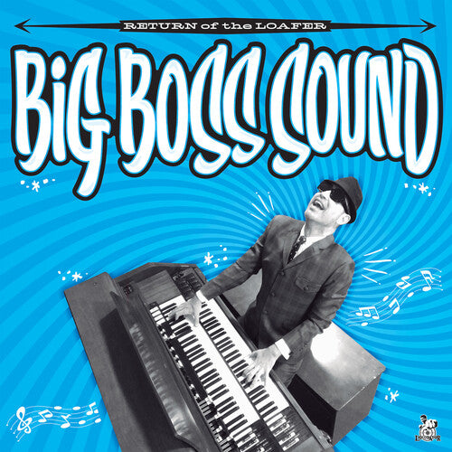 Big Boss Sound: Return Of The Loafer -LP