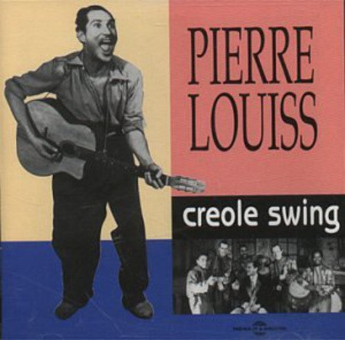 Pierre Louis: Creole Swing - CD