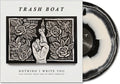 Trash Boat: Nothing I Write You Can Change What You'Ve Been Through - (VINYL LP)