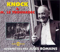 Romains, Jules: Knock & M Le Trouhadeclu/Interpretees Par Jules Ro - CD
