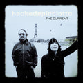 Hackedepicciotto: The Current -LP