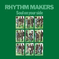 Rhythm Makers: Soul On Your Side -LP