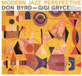 Byrd, Don / Gryce, Gigi: Modern Jazz Perspective -LP