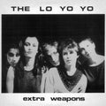 The Lo Yo Yo: Extra Weapons -LP