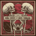 Nina Coyote Eta Chica Tornado: Nina Coyote Eta Chica Tornado - Clear Vinyl -LP