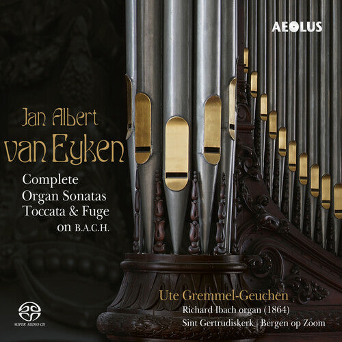 Ute Gremmel-Geuchen: Complete Organ Sonatas - SUPER-AUDIO CD