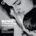 Xenia Maliarevitch: To Armenian Mothers - COMPACT DISCS
