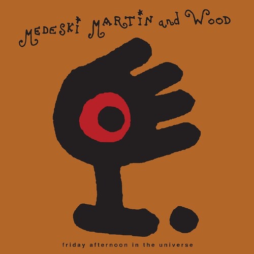 Martin Medeski & Wood: Friday Afternoon In The Universe -LP
