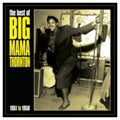 Big Mama Thornton: Best Of Big Mama Thornton 1951-58 -LP