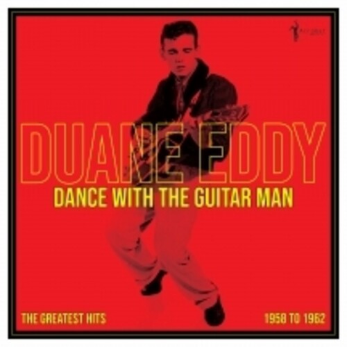 Duane Eddy: Dance With The Guitar Man: Greatest Hits 1958-62 -LP