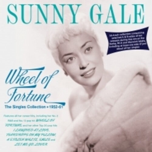 Sunny Gale: Wheel Of Fortune: The Singles Collection 1952-61 - COMPACT DISCS